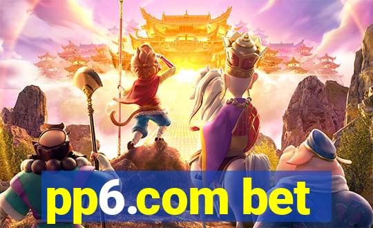 pp6.com bet